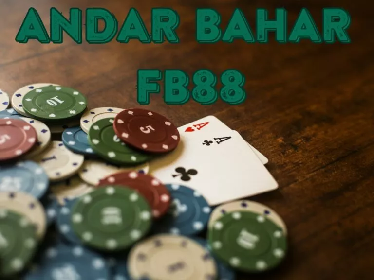 andar bahar fb88 – trải nghiệm cá độ đổi thưởng hấp dẫn 19 hướng dẫn cách tham gia chơi andar bahar fb88