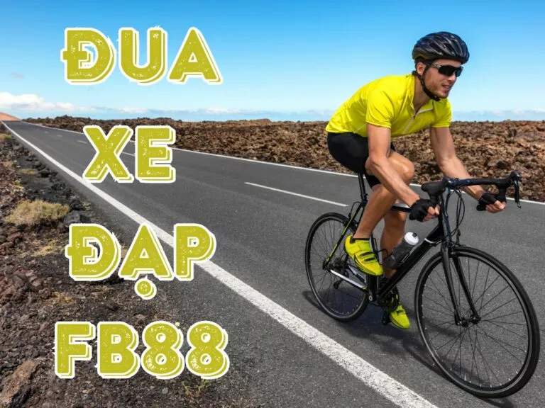 đua xe đạp fb88 - thể thao đỉnh cao, lợi nhuận cực khủng 6 cách tham gia cá cược đua xe đạp fb88