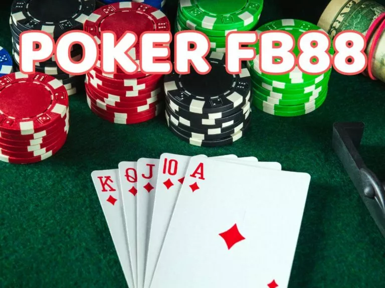 poker fb88 - đỉnh cao giải trí, thắng lớn mỗi ngày 8 cách chơi poker fb88