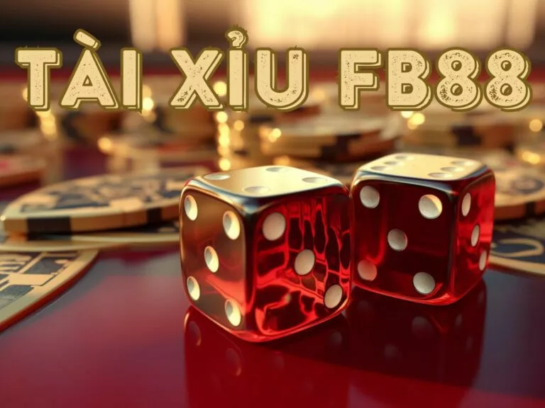 tài xỉu fb88 – cược càng nhiều, thắng càng lớn 3 tài xỉu fb88
