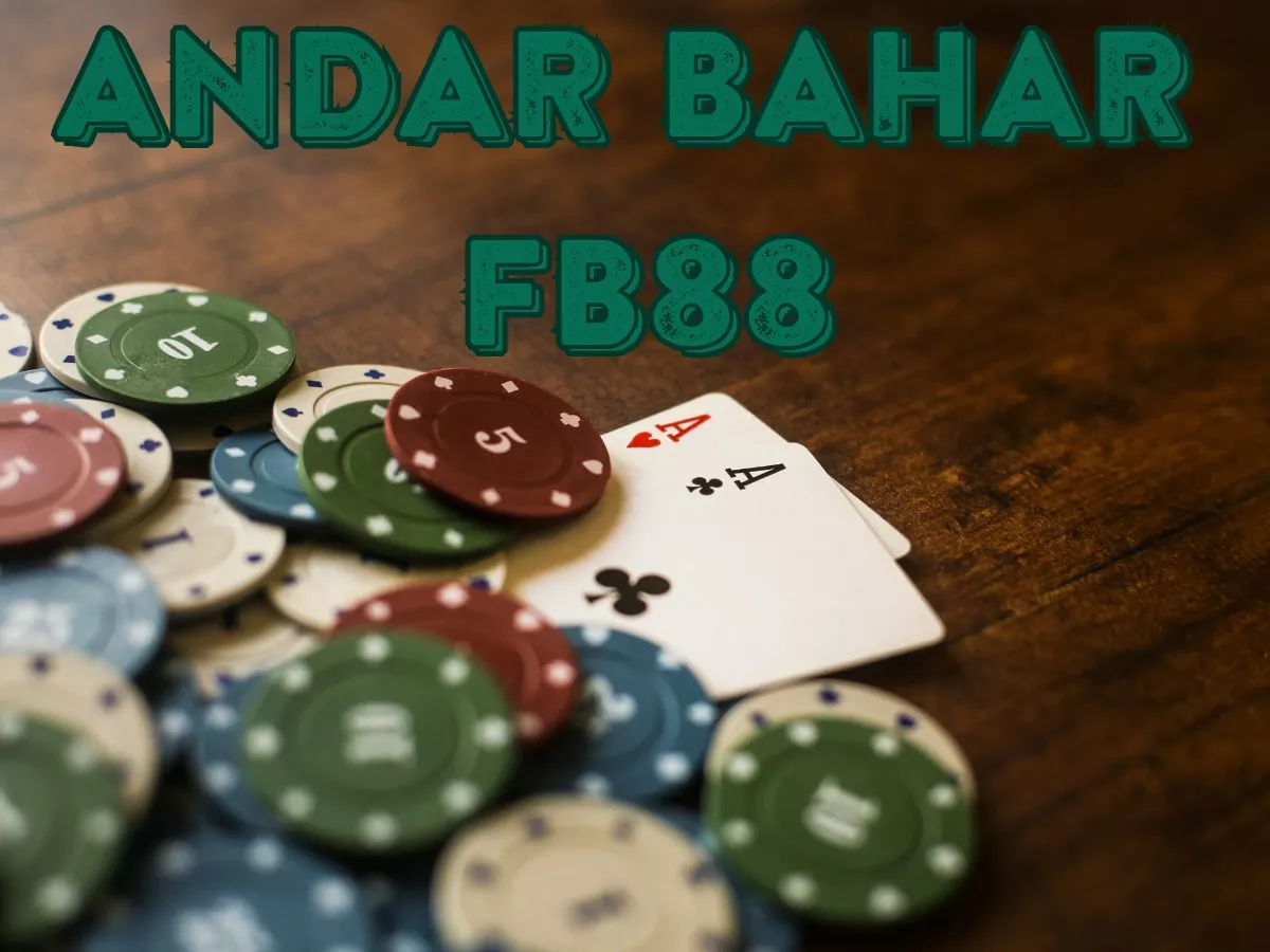 hướng dẫn cách tham gia chơi andar bahar fb88