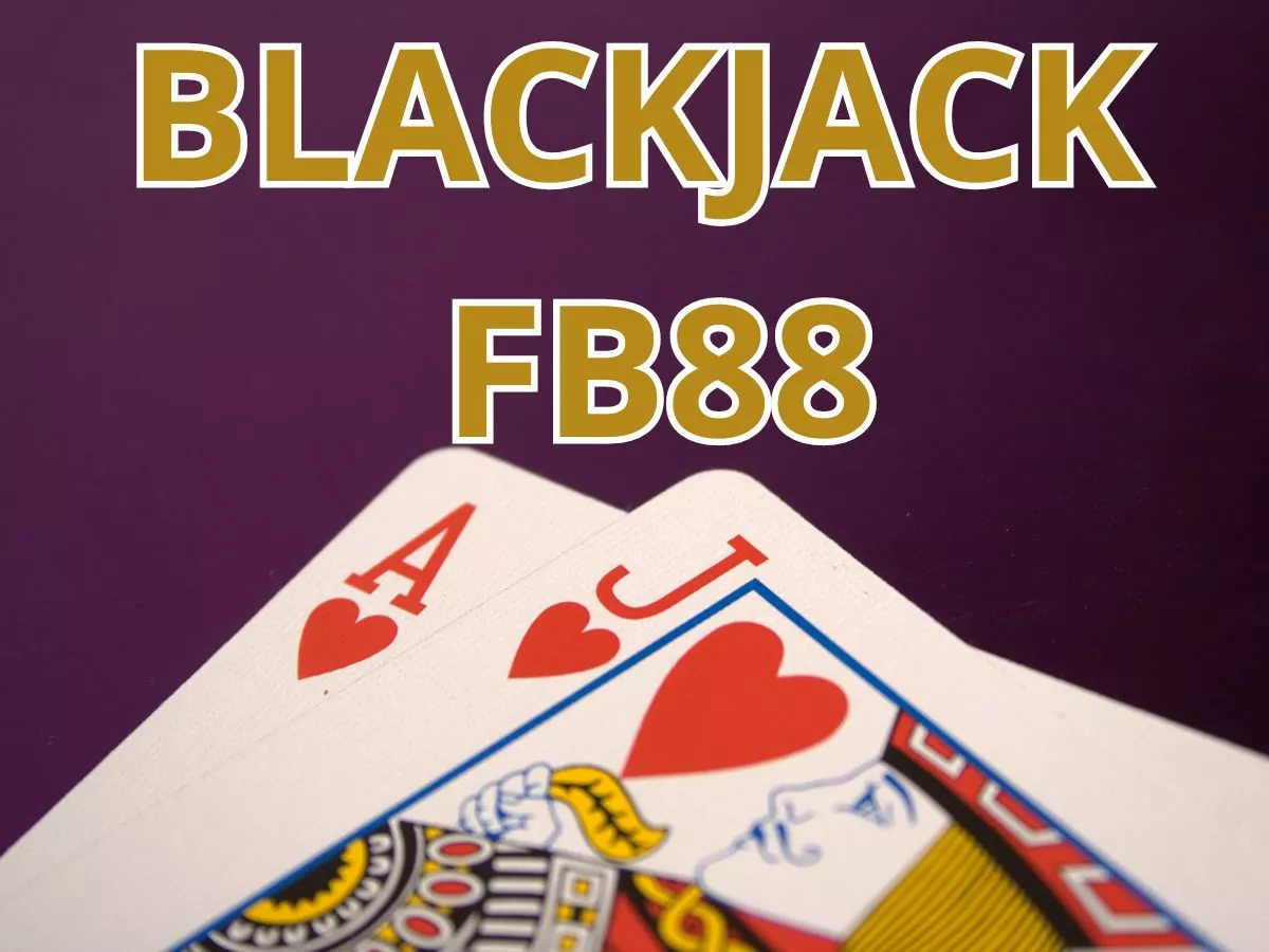 cach tham gia blackjack fb88.jpg