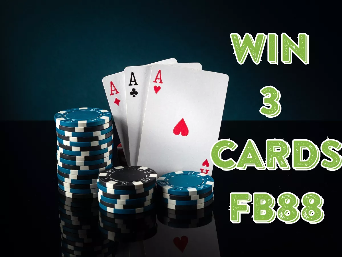 cach tham gia win three cards fb88.jpg