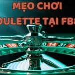 Kinh nghiệm chơi Roulette tại Fb88
