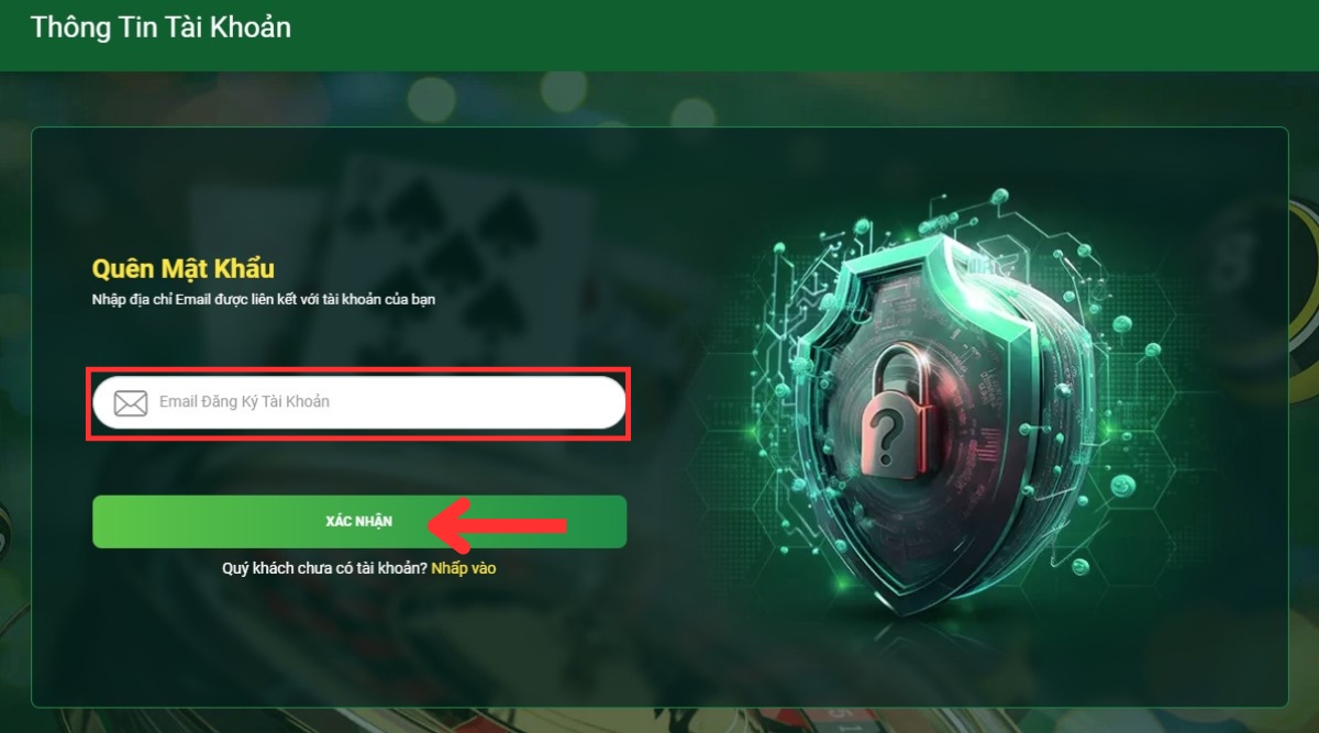 nhập email theo hướng dẫn của nhà cái để lấy lại mật khẩu