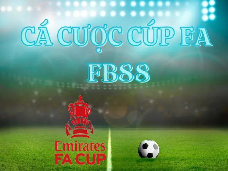 hướng dẫn cá cược cúp fa fb88
