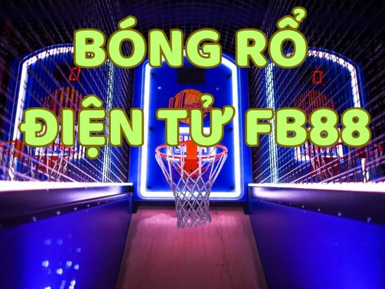 hướng dẫn cá cược bóng rổ điện tử fb88 cho tân binh 9 hướng dẫn cá cược bóng rổ điện tử fb88