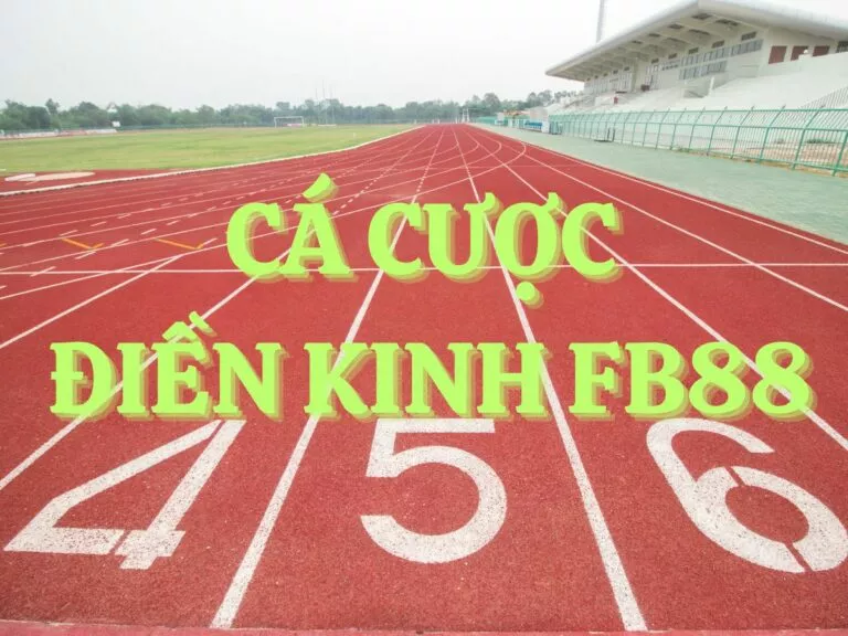 hướng dẫn cá cược điền kinh fb88