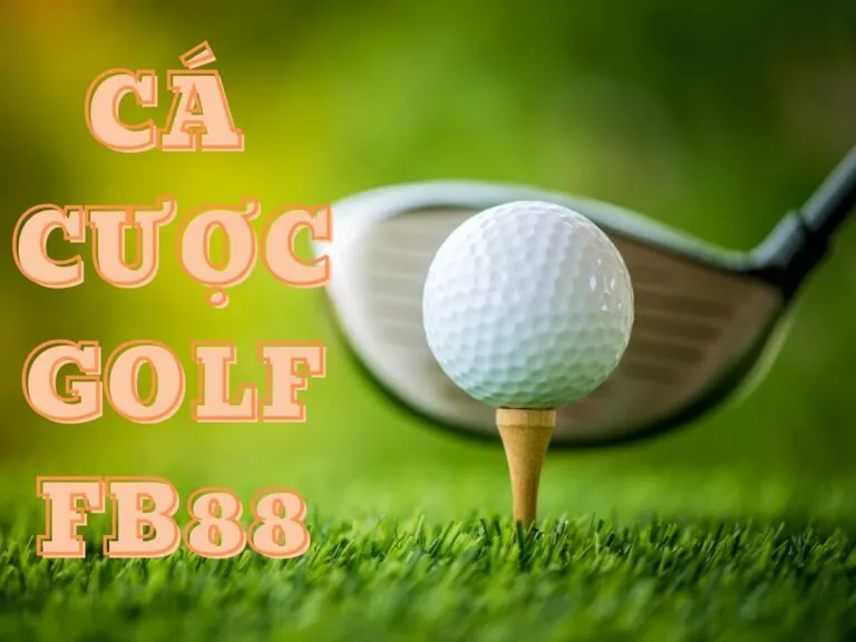 hướng dẫn cá cược golf fb88