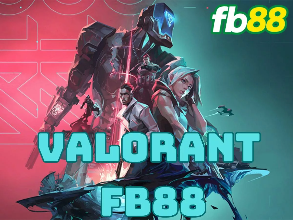 cá cược valorant fb88