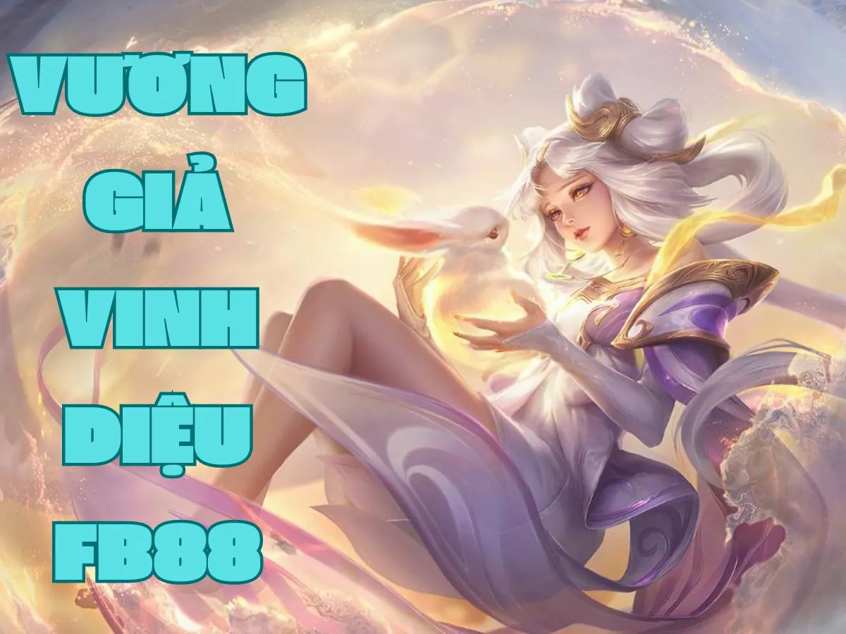 vương giả vinh diệu fb88
