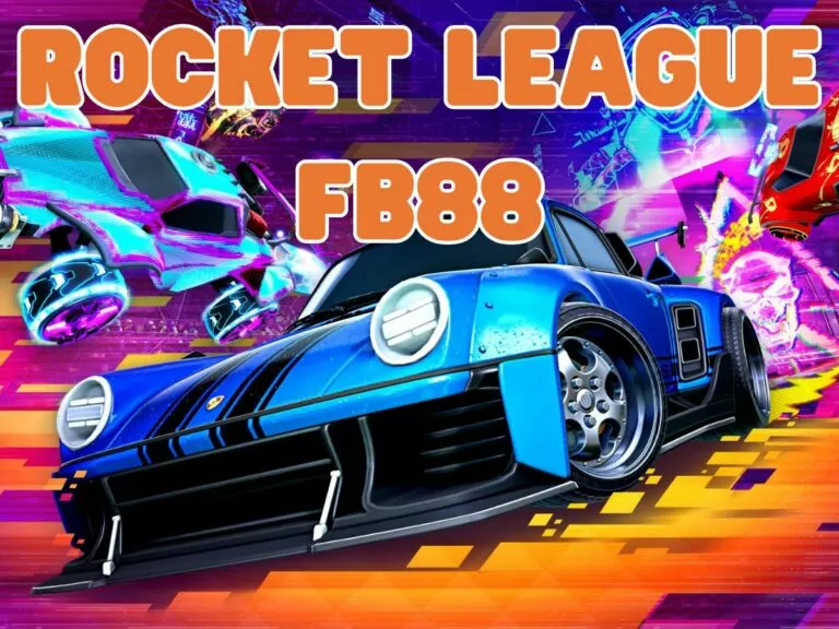 rocket league fb88 - mẹo chơi rocket league fb88 chiến thắng thần tốc 6 hướng dẫn cá cược rocket league fb88
