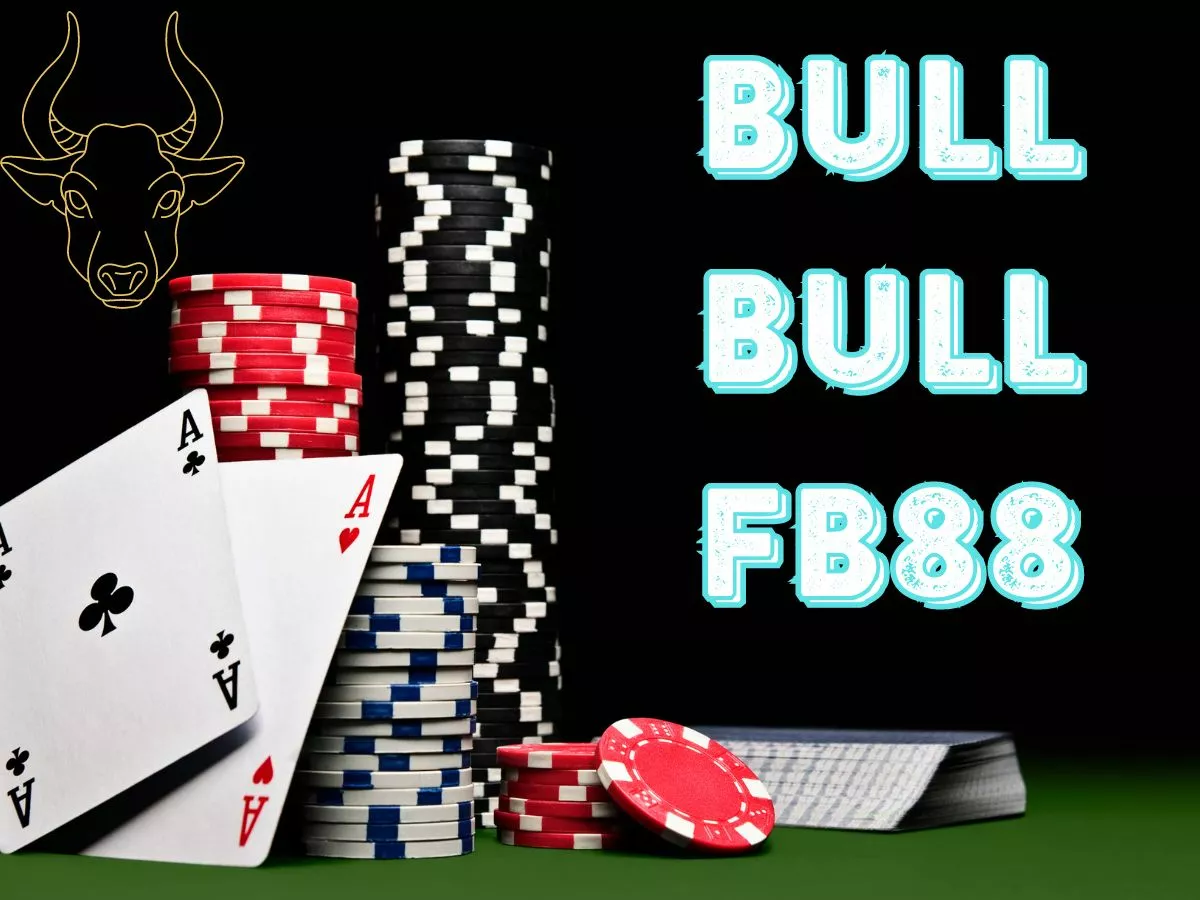 cách tham gia cá cược bull bull fb88