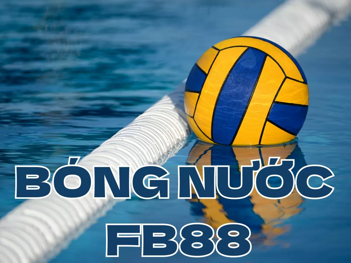cá cược bóng nước fb88