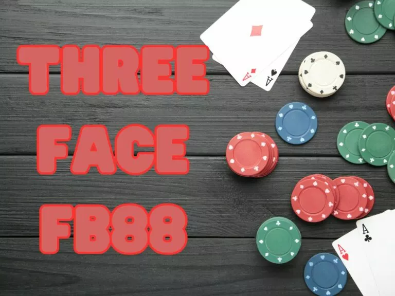 cách chơi three face fb88