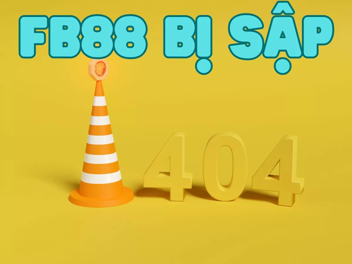 fb88 bị sập có chính xác không?