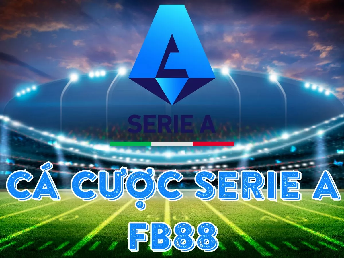 cá cược serie a fb88