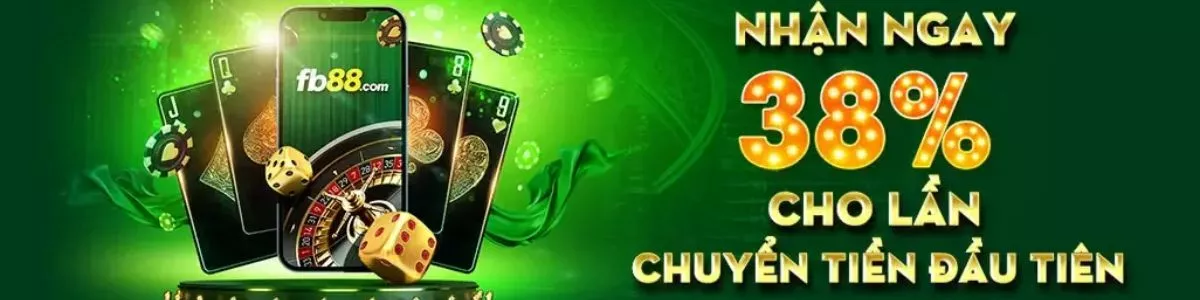 nhan 38 cho lan chuyen tien dau tien fb88.jpg